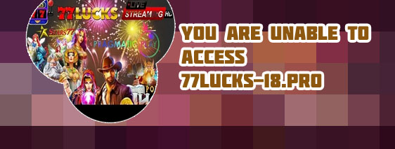 77lucks slot