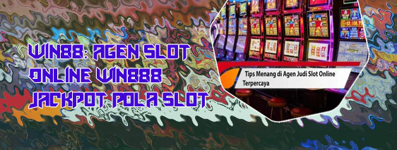 Agen judi slot