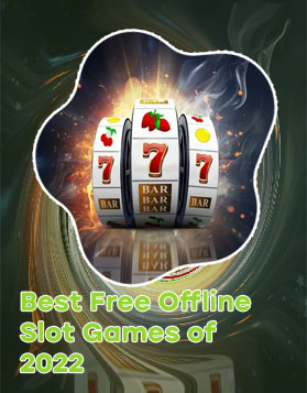 Free no internet slot games