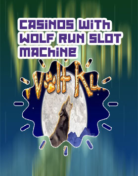 Igt slots wolf run