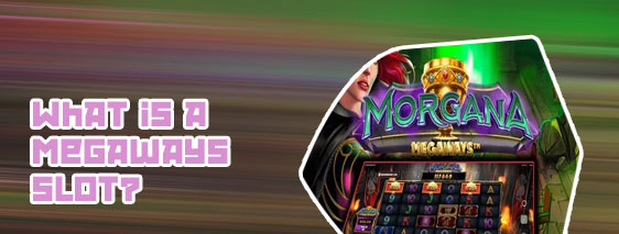 Megaways slots