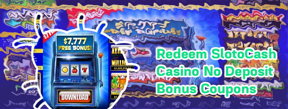 Slotocash no deposit bonus codes