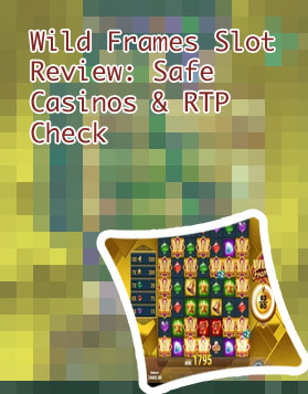 Wild frames slot
